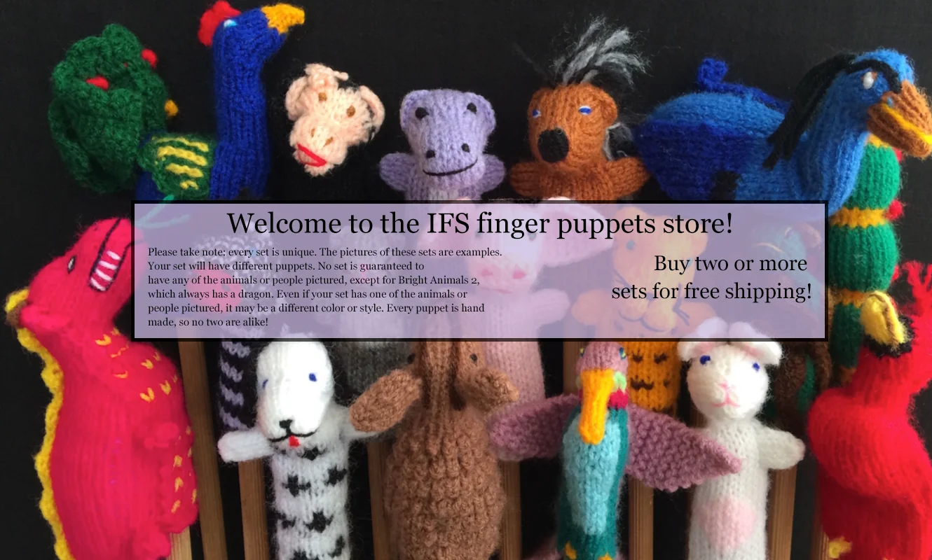Welcome to the IFS finger puppets store!